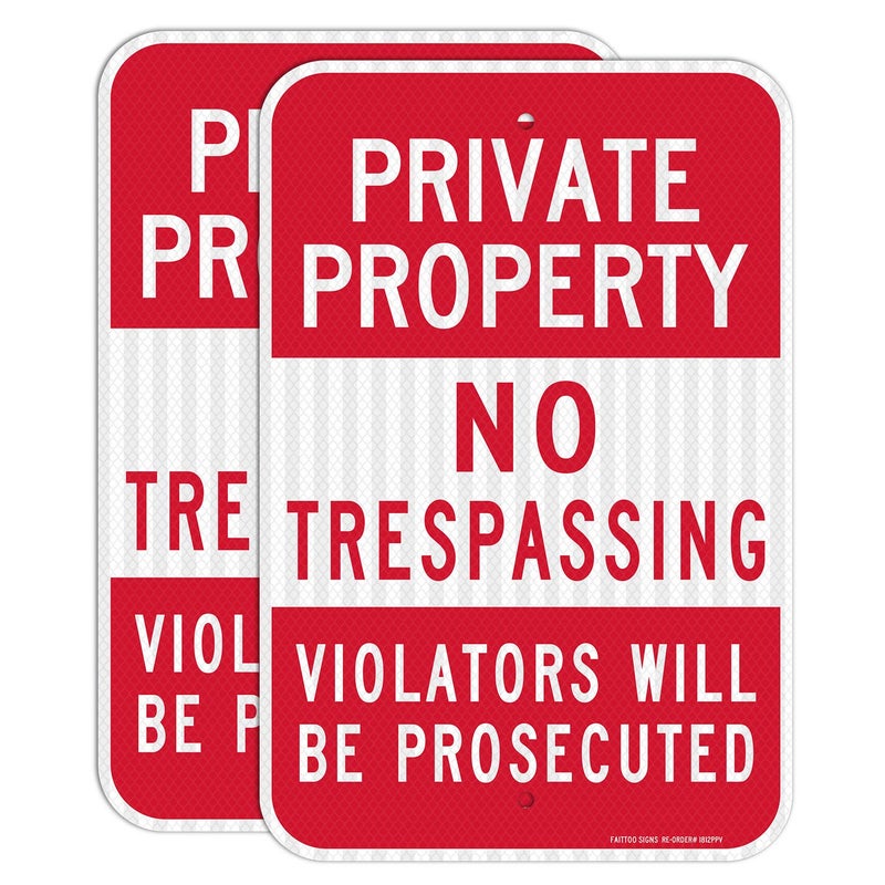 Faittoo (2 Pack) Private Property No Trespassing Sign, Violators Will Be Prosecuted, 18 x 12 Engineer Grade Reflective Sheeting Rust Free Aluminum, Weather Resistant, Waterproof, Easy to Mount - Image 1